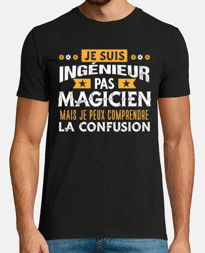 Tee-shirt Ingénieur Humour Métier Idée Cadeau