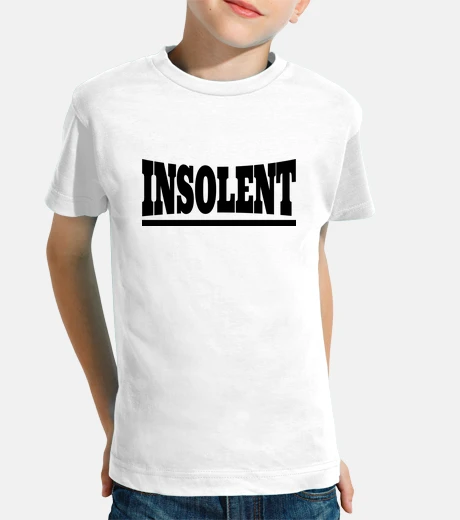 Kids insolent