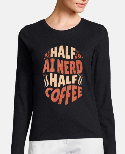 Tee-shirt intelligence artificielle moitié nerd a