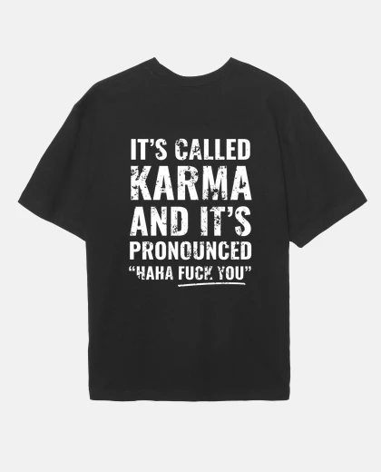 Camiseta It Is Called Karma - Camiseta Oversize
