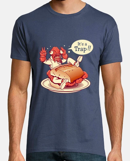 Camiseta It´s a trap!