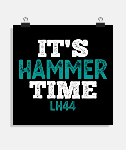 Poster its hammer time f1