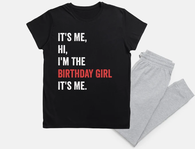 Pyjama its me hi im the birthday girl its me