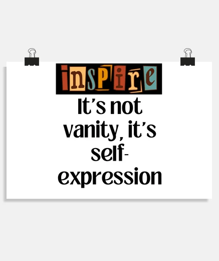 Poster Its not vanity its self expression