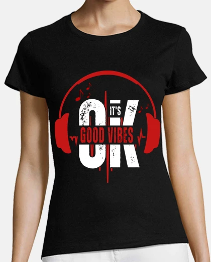 Playera its ok good vibes