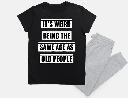 Its Weird Being the Same Age as Old People