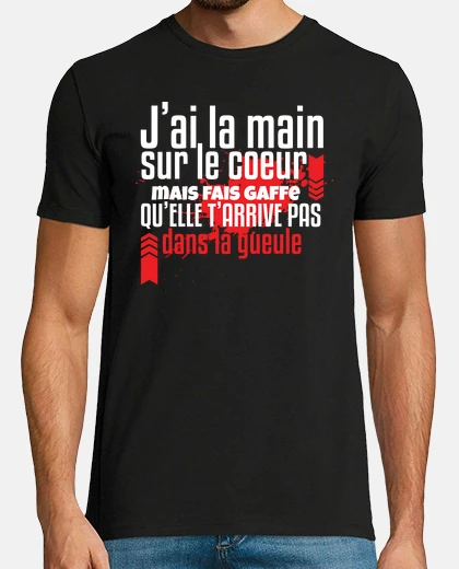 Tee-shirt J ai la main sur le cœur   humour
