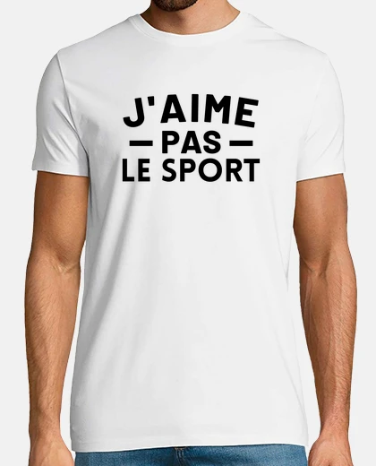 Tee-shirt J aime pas le sport