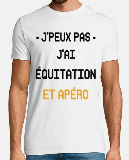 Tee-shirt j peux pas equitation apero