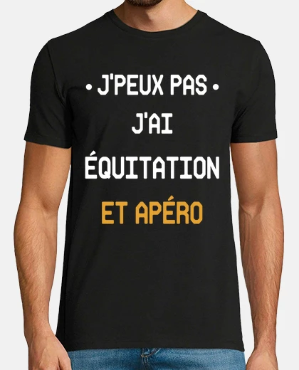 Tee-shirt j peux pas equitation cheval apero