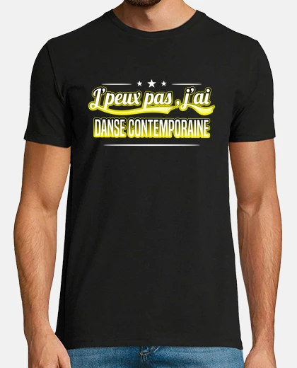 Tee-shirt J peux pas j ai Danse contemporaine