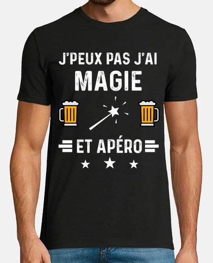Tee-shirt j peux pas j ai magie et apero