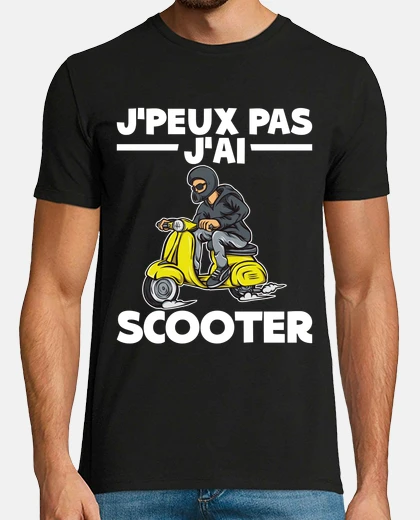 Tee-shirt J peux Pas J ai Scooter