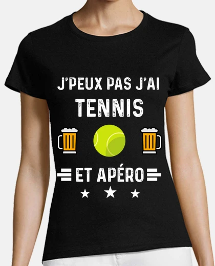 Tee-shirt j peux pas j ai tennis balle et apero