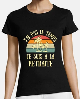 j ai pas le temps retraite homme humour