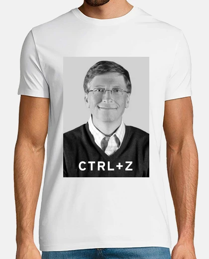 Tee-shirt J'ai invent&eacute; le Ctrl z (Bill gates)
