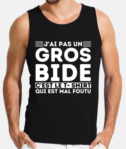 Tee-shirt Jai Pas Un Gros Bide Humour Gros Ventre