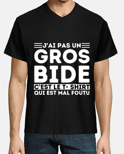 Tee-shirt Jai Pas Un Gros Bide Humour Gros Ventre