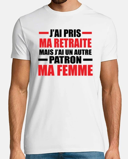 Tee-shirt j'ai pris ma retraite