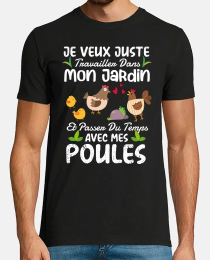 Tee-shirt Jardin Et Poules Humour Cadeau Jardinag