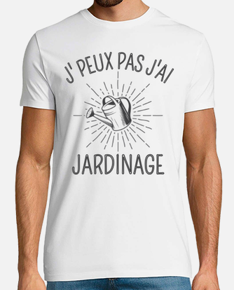 T-Shirt Femme J'peux pas j'ai jardinage