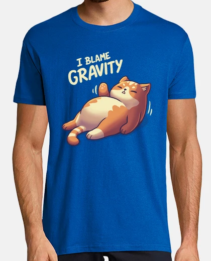 Tee-shirt je blâme le chat paresseux potelé de gravité