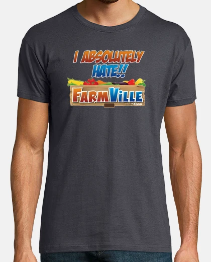 Tee-shirt je déteste absolument farmville