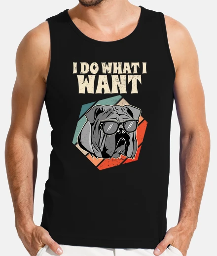 Tee-shirt je fais ce que je veux bouledogue vinta