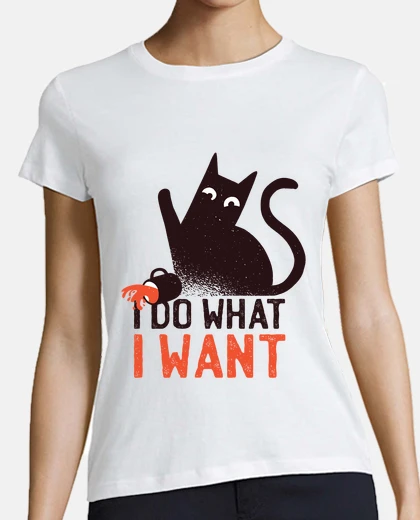 Tee-shirt je fais ce que je veux chat noir