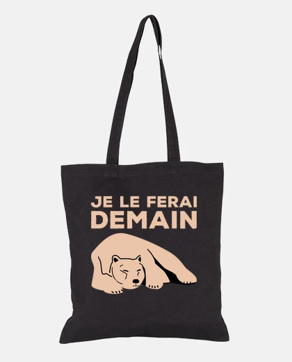Sac Je Le Ferai Demain Ours Procrastination