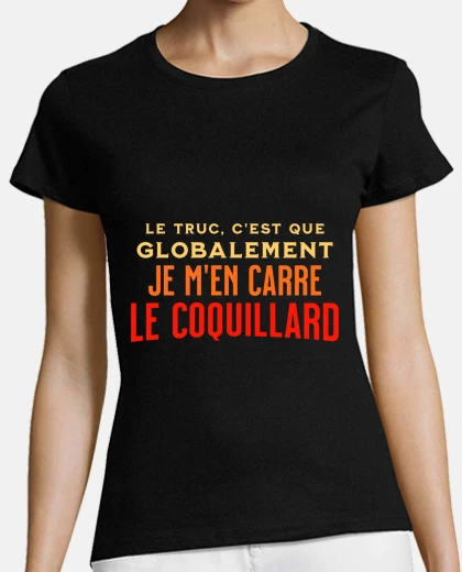 Tee-shirt Je m en carre le coquillard