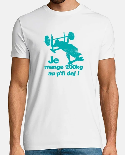 Tee-shirt Je mange 200kg au petit dej