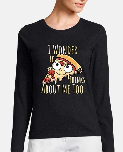 Tee-shirt je me demande si la pizza pense aussi à