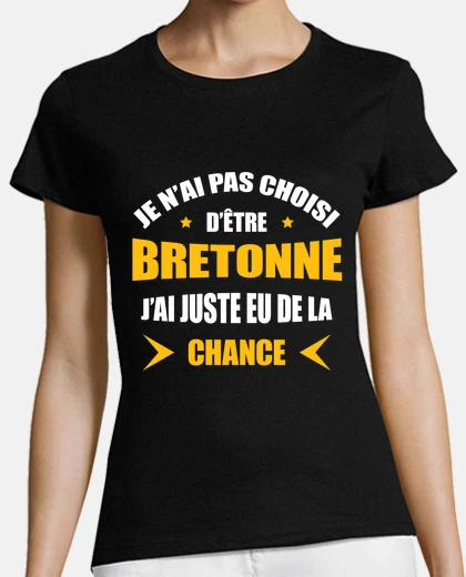 Tee-shirt JE N AI PAS CHOSI D ÊTRE BRETONNE
