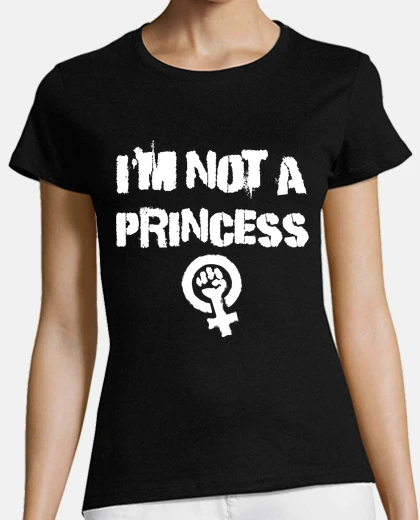 Tee-shirt je ne suis not une princesse