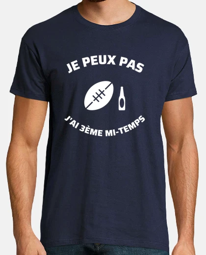 Tee-shirt je peux pas j ai 3eme mi temps humour rugby apero