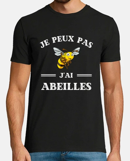 Tee-shirt je peux pas j ai abeilles humour apiculteur