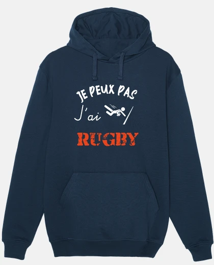 Sweat je peux pas j ai rugby, idée cadeau