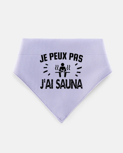 Mascotas je peux pas j ai sauna