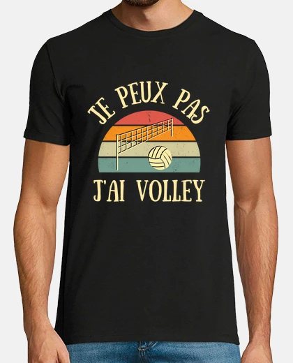Tee-shirt je peux pas j ai volley humour volleyba