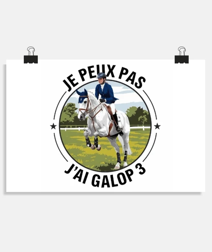 Poster je peux pas jai galop 3