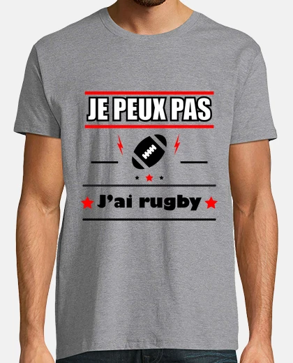 Tee-shirt Je peux pas j'ai rugby