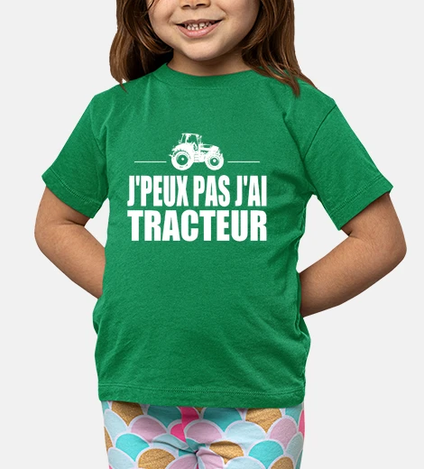 Vêtements Je peux pas j'ai tracteur