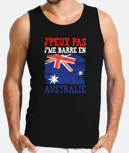 Tee-shirt Je peux pas je me barre en Australie
