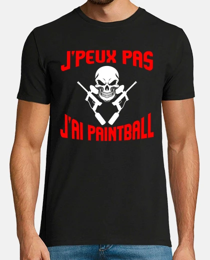 Tee-shirt Je peux pas. Passion paintball