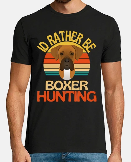 Tee-shirt je préfère être un boxeur à la chasse m