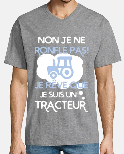 Tee-shirt Je rêve que je suis un tracteur