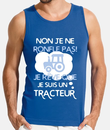 Tee-shirt Je rêve que je suis un tracteur