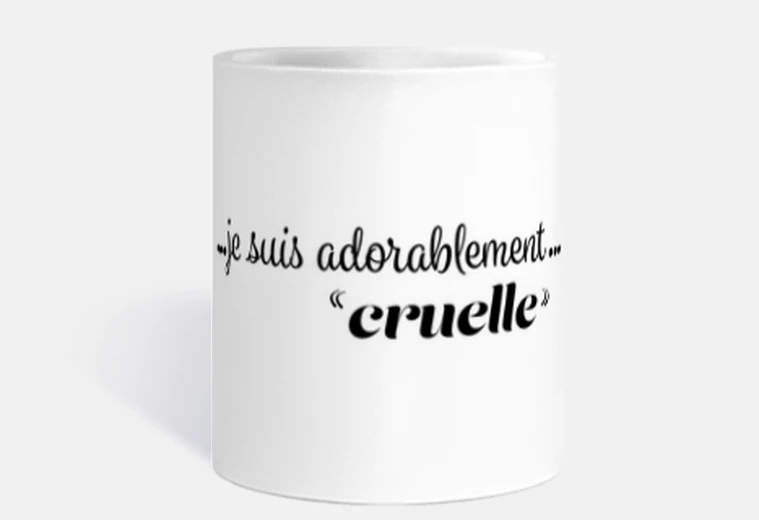 Mug je suis adorablement cruelle