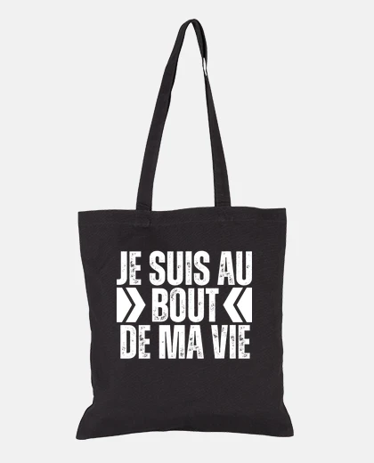 Sac Je Suis Au Bout De Ma Vie Jen Peux Plus